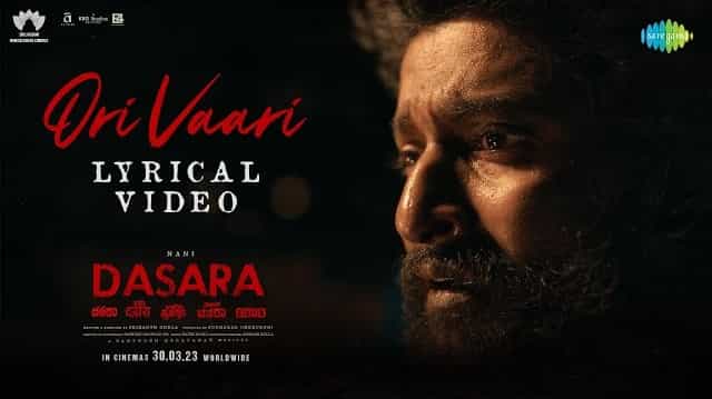 Ori Vaari Lyrics Translation - Dasara