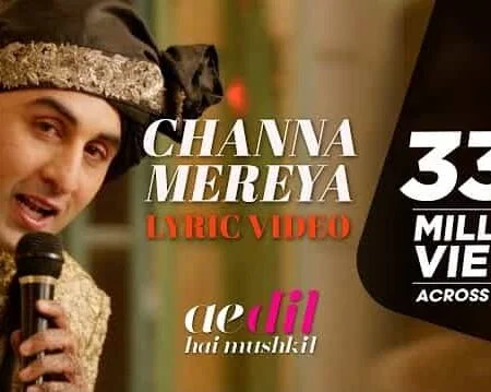 Channa Mereya Lyrics Translation – Ae Dil Hai Mushkil
