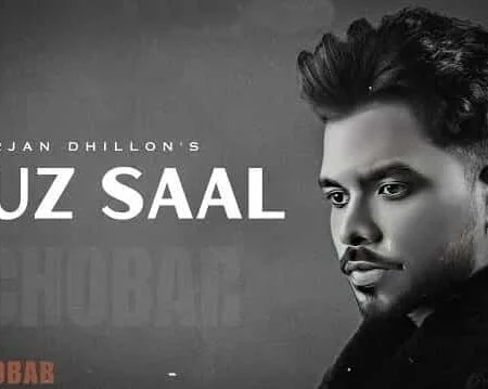 Kuz Saal Lyrics Translation - Arjan Dhillon